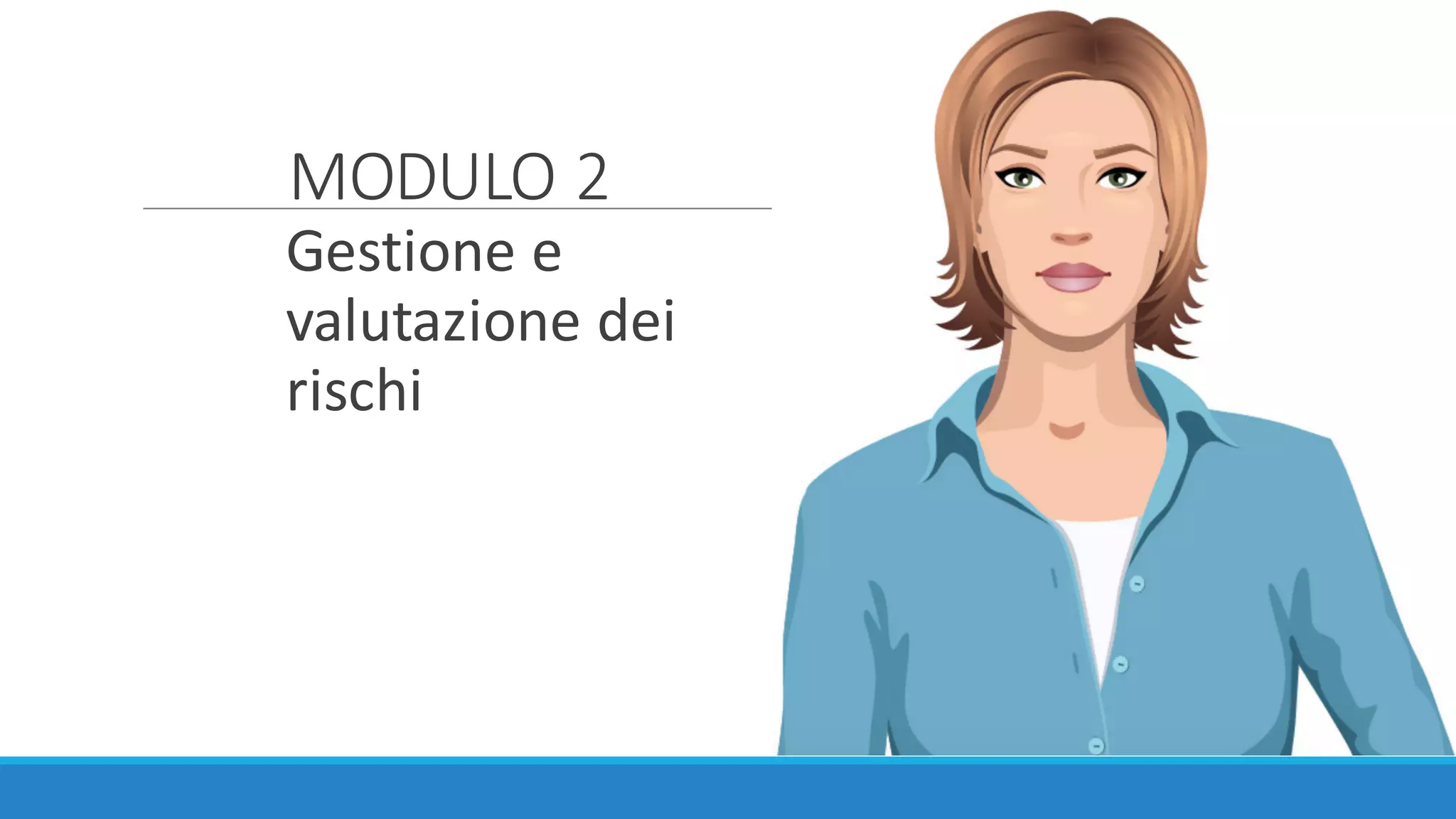 Modulo 2 gestione e valutazione dei rischi | PDF