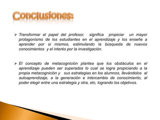 “Metacognoción”en el aprendizaje