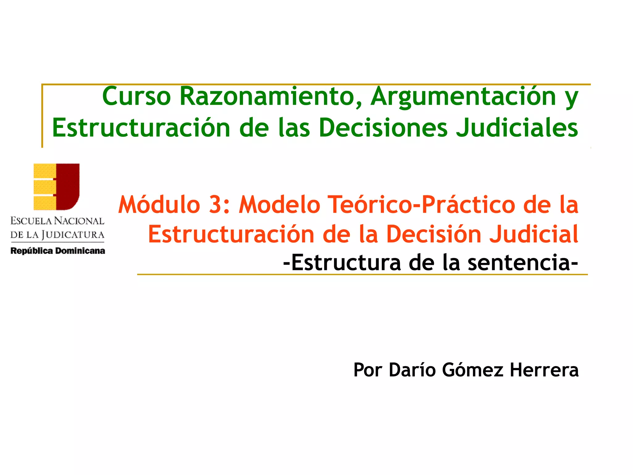 ENJ-100: Curso Razonamiento, Argumentación y Estructuración de las ...