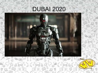 DUBAI 2020
 