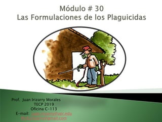 Prof. Juan Irizarry Morales
TECP 2019
Oficina C-113
E-mail: juan.irizarry@upr.edu
Prof.jirizarry@gmail.com
 