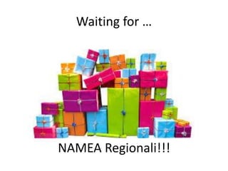 NAMEA Regionali!!!
Waiting for …
 