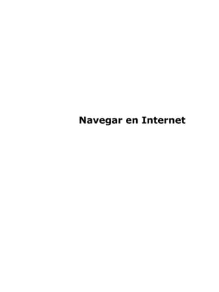 Navegar en Internet
 