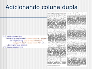 Adicionando coluna dupla
 