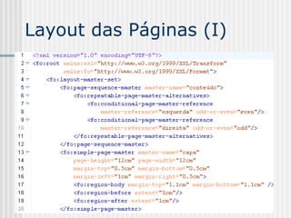Layout das Páginas (I)
 