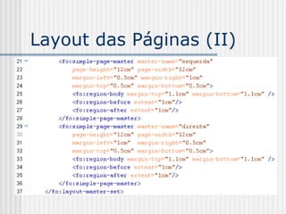 Layout das Páginas (II)
 