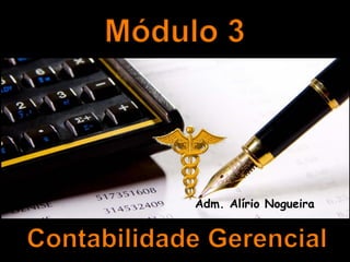 Adm. Alírio Nogueira 
 