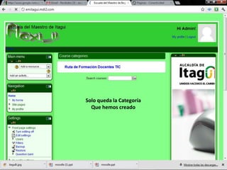 Solo queda la Categoría
  Que hemos creado
 