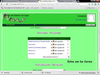 Estos son los Cursos
 