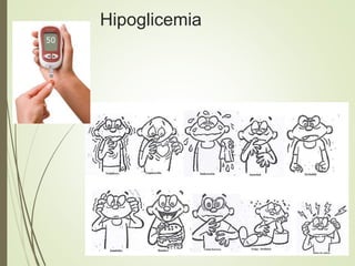 Hipoglicemia
 