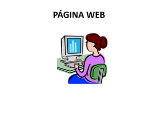 PÁGINA WEB
 