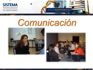 Comunicación
 