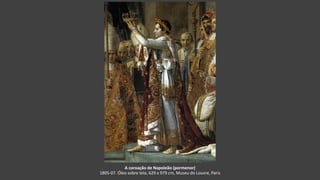A coroação de Napoleão (pormenor)
1805-07. Óleo sobre tela, 629 x 979 cm, Museu do Louvre, Paris
 