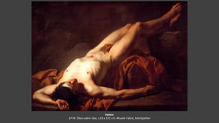 Heitor
1778. Óleo sobre tela, 123 x 172 cm. Musée Fabre, Montpellier
 