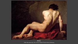 Pátroclo
1780. Óleo sobre tela, 122 x 170 cm. Musée Thomas Henry, Cherbourg
 