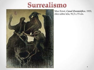 Max Ernst, Casal Zoomórfico, 1933,
óleo sobre tela, 91,5 x 73 cm.

 