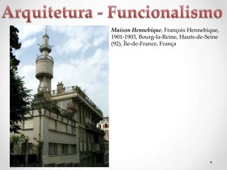Maison Hennebique, François Hennebique,
1901-1903, Bourg-la-Reine, Hauts-de-Seine
(92), Île-de-France, França

 
