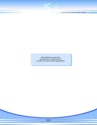 106
Este Módulo se termimó
de imprimir en Abril de 2013
La edición consta de 600 ejemplares.
 
