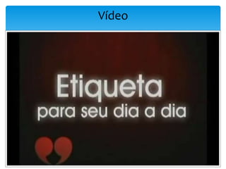 Vídeo
 