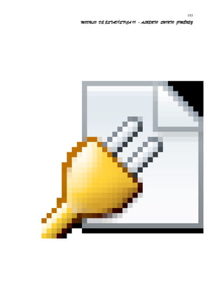 MODULO DE ESTADÍSTICA II - ALBERTO QUINTO JIMÉNEZ
Object 215
193
 