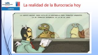 La realidad de la Burocracia hoy
 