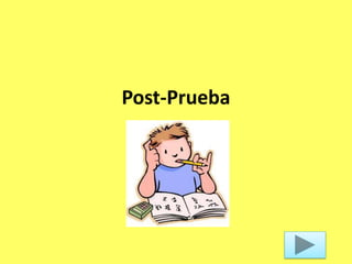 Post-Prueba
 
