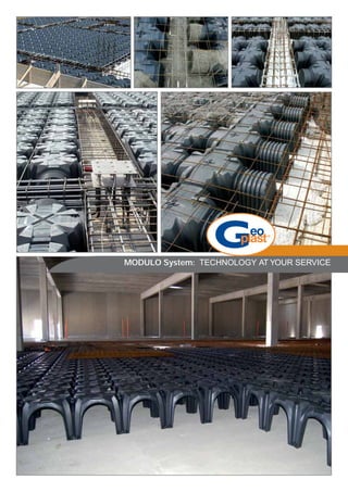 MODULO System: TECHNOLOGY AT YOUR SERVICE
 