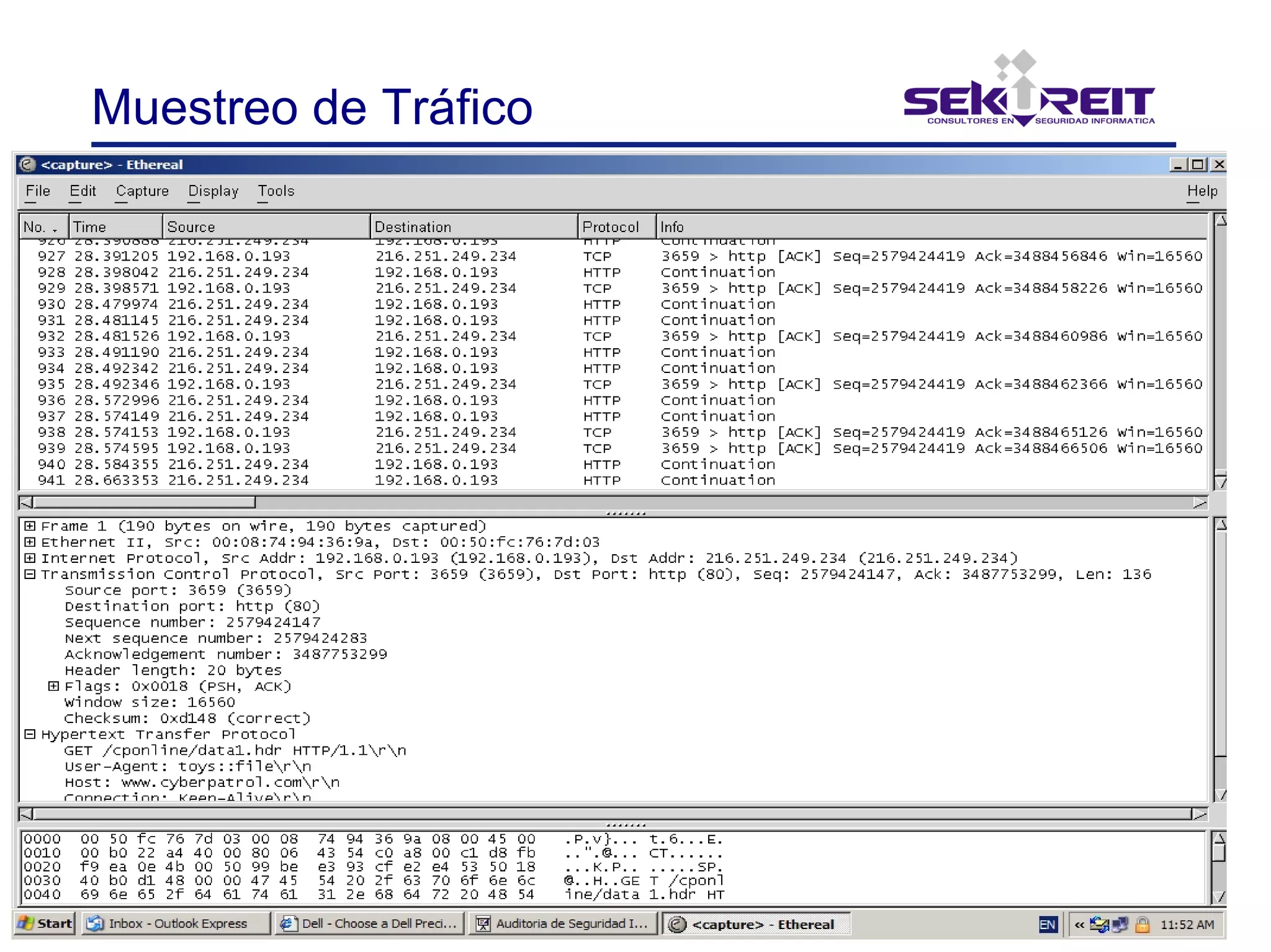 Diplomado en Seguridad Informática | © 2003 SekureIT, S.A. de C.V. 08.2003 | Página 1
Muestreo de Tráfico
 