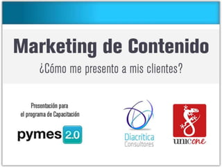 Contenido (Marketing Digital) para PyMEs 2.0