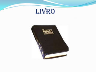 LIVRO
 