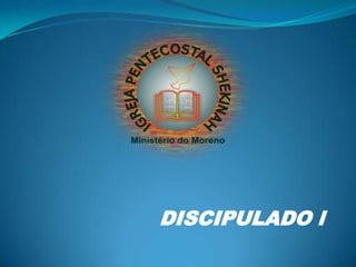 DISCIPULADO l
 