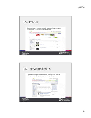 16/05/15	
  
83	
  
CS  -­‐  Precios
CS  –  Servicio  Clientes
 