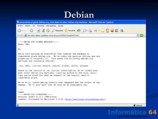 Debian
 