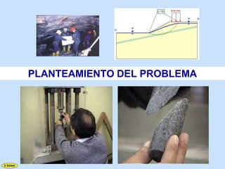 PLANTEAMIENTO DEL PROBLEMA
 