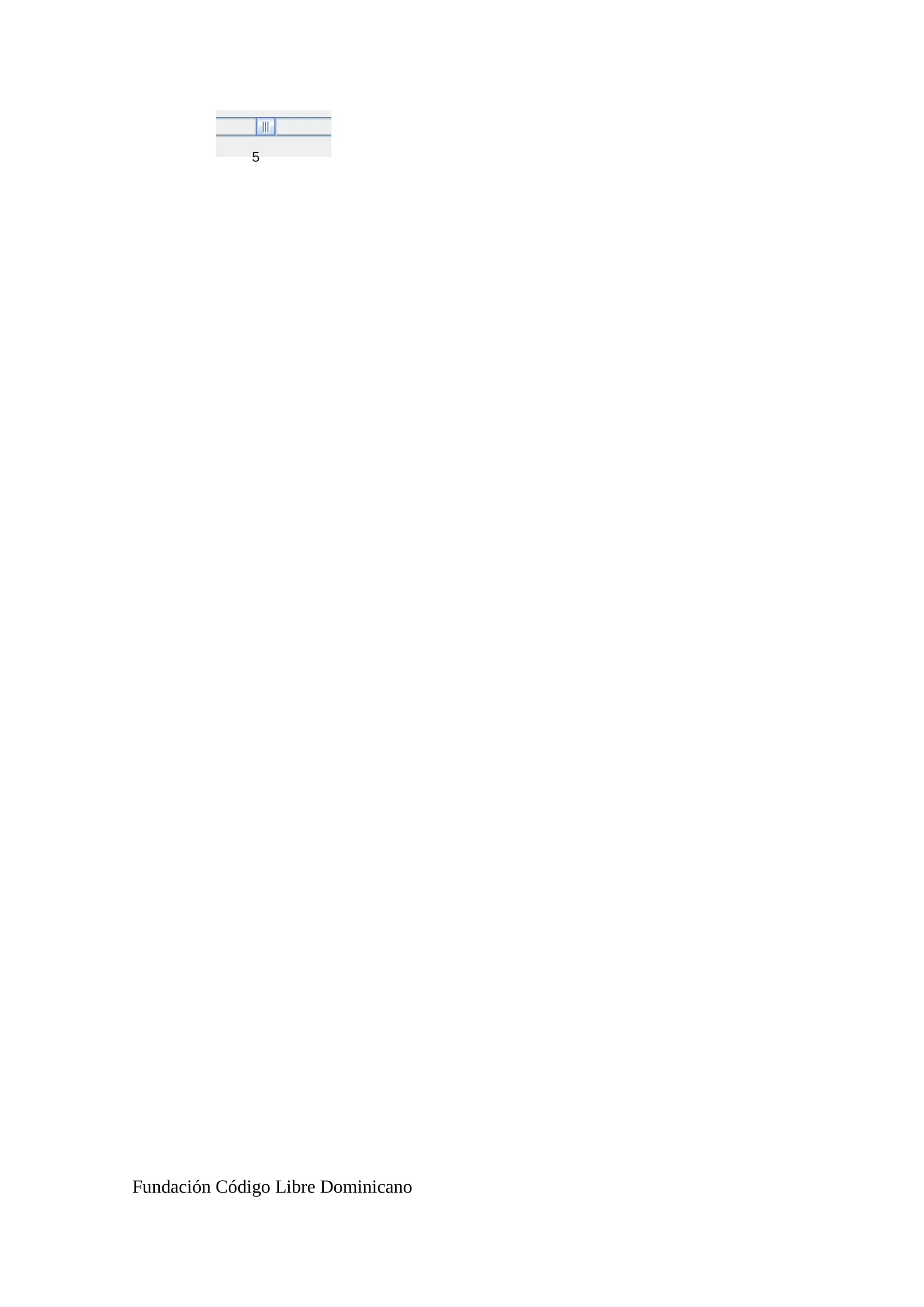 Fundación Código Libre Dominicano
5
 