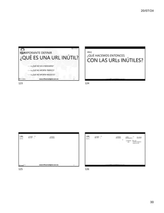 20/07/24
30
# clinicseo @ ikhuerta / IÑAKI HUERTA
ES IMPORANTE DEFINIR
¿QUÉ ES UNA URL INÚTIL?
¿QUÉ NO VA A INDEXARSE?
¿QUÉ NO APORTA TRÁFICO?
¿QUE NO APORTA NEGOCIO?
17/7/24 www.influenciadigital.com.mx 123
123
# clinicseo @ ikhuerta / IÑAKI HUERTA
VALE,
¿QUÉ HACEMOS ENTONCES
CON LAS URLs INÚTILES?
17/7/24 www.influenciadigital.com.mx 124
124
# clinicseo @ ikhuerta / IÑAKI HUERTA
URL
INÚTIL
¿ES PARTE
DEL SITE?
ELIMINAR
ENLAZADO
No
17/7/24 www.influenciadigital.com.mx 125
125
# clinicseo @ ikhuerta / IÑAKI HUERTA
URL
INÚTIL
¿ES PARTE
DEL SITE?
ELIMINAR
ENLAZADO
¿TIENE
EQUIVALENTE?
SÍ
301 HACIA
EQUIVALENTE
No
ELIMINAR
URL
404 / 410
+ Disallow robots.txt
+ Borrar en GSC
No
17/7/24 www.influenciadigital.com.mx 126
126
 