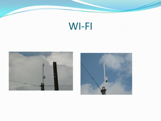 WI-FI
 