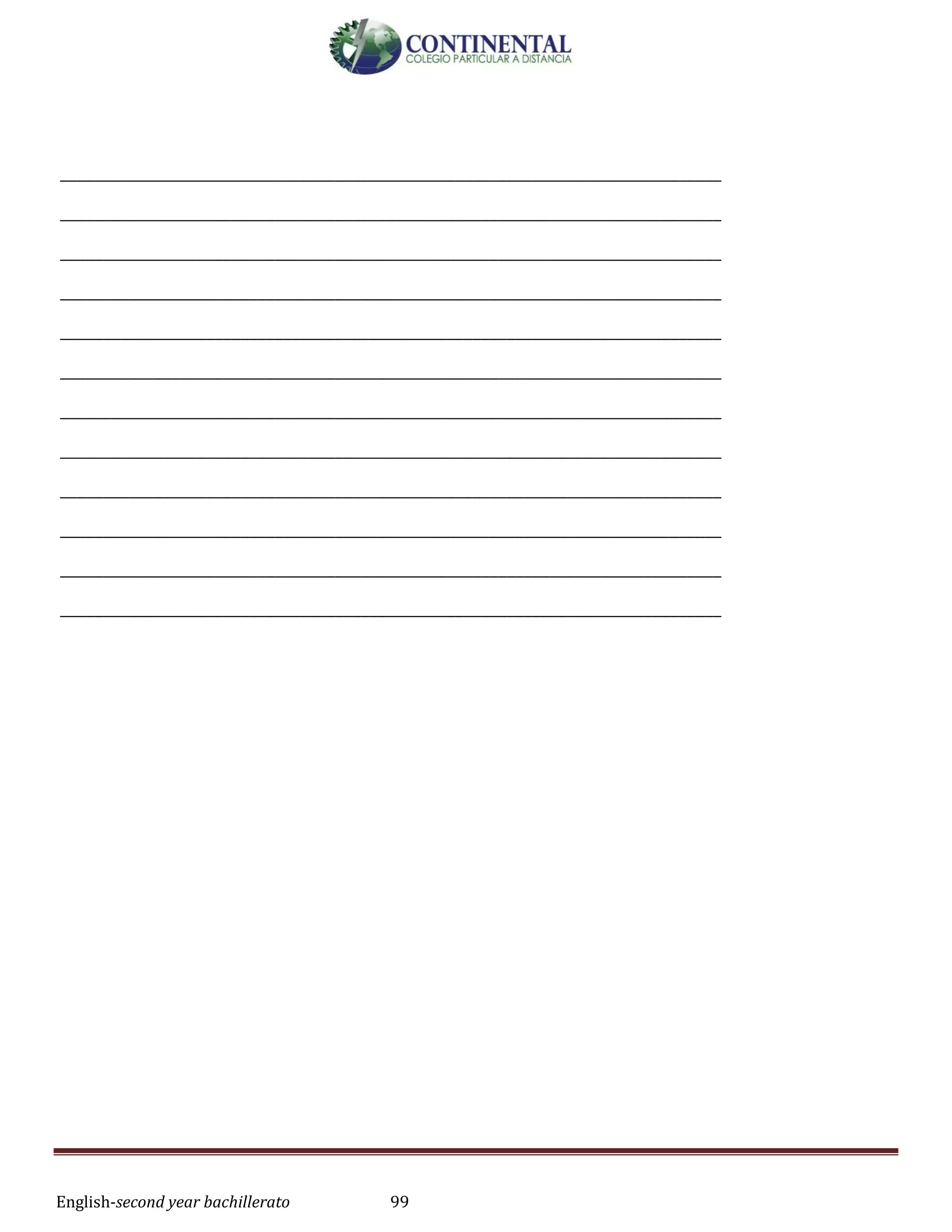 English-second year bachillerato 99
_____________________________________________________________________________
_____________________________________________________________________________
_____________________________________________________________________________
_____________________________________________________________________________
_____________________________________________________________________________
_____________________________________________________________________________
_____________________________________________________________________________
_____________________________________________________________________________
_____________________________________________________________________________
_____________________________________________________________________________
_____________________________________________________________________________
_____________________________________________________________________________
 