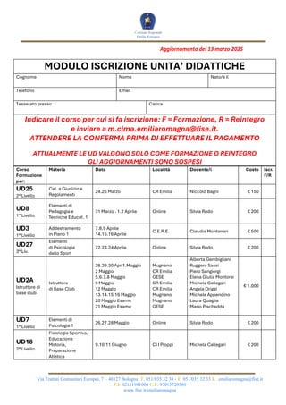 Via Trattati Comunitari Europei, 7 – 40127 Bologna T. 051/035 32 34 - F. 051/035 32 33 E. emiliaromagna@fise.it
P.I. 02151...