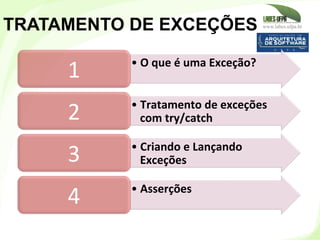 www.labes.ufpa.br
149
TRATAMENTO DE EXCEÇÕES
• O	
  que	
  é	
  uma	
  Exceção?	
  
1	
  
• Tratamento	
  de	
  exceções	
...