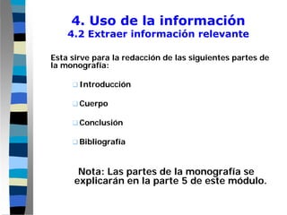 Modulo Monografia - Paso 4 - Uso De La Inf.