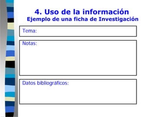 Modulo Monografia - Paso 4 - Uso De La Inf.