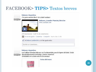 FACEBOOK> TIPS> Textos breves




                                20
 