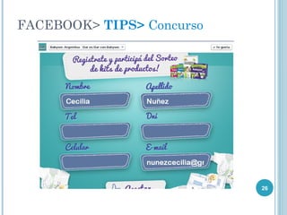 FACEBOOK> TIPS> Concurso




                           26
 