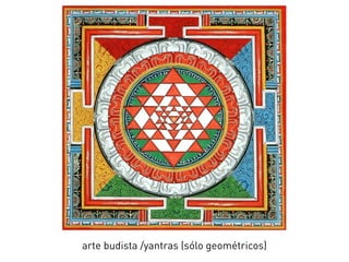 arte budista /yantras (sólo geométricos)