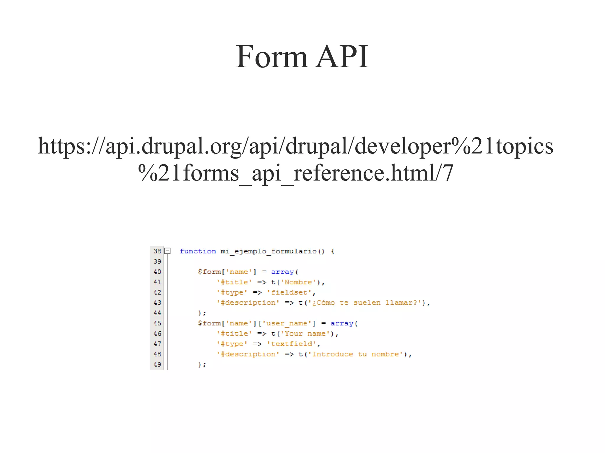 Form API
https://api.drupal.org/api/drupal/developer%21topics
%21forms_api_reference.html/7

 
