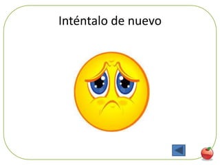 Inténtalo de nuevo




                     21
 