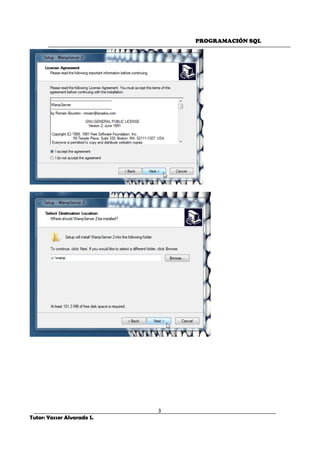 PROGRAMACIÓN SQL
3
Tutor: Yasser Alvarado S.
 