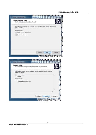 PROGRAMACIÓN SQL
4
Tutor: Yasser Alvarado S.
 