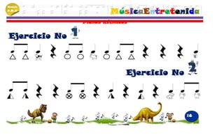 Módulo
P.M.N
                        MúsicaEntretenida
               Planos Rítmicos


Ejercicio No



                             Ejercicio No




                                            18
 